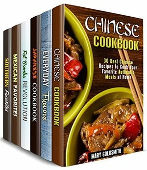 Fabulous Flavors Box Set (6 in 1): Over 180 Recipes from around the Globe with Rich Flavors and Authentic Twists (Authentic Meals Cookbook) by Claire Rodgers, Naomi Edwards, Mary Goldsmith, Sheila Fuller
