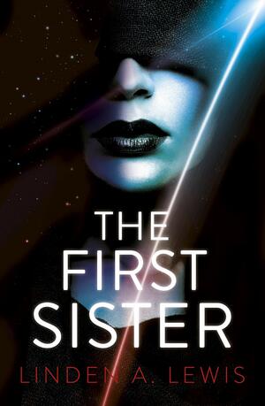 The First Sister by Linden A. Lewis