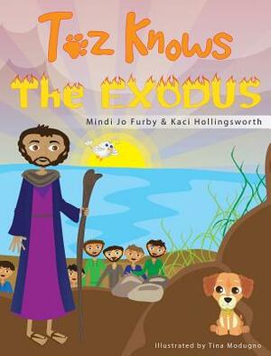 Toz Knows the Exodus by Mindi Jo Furby