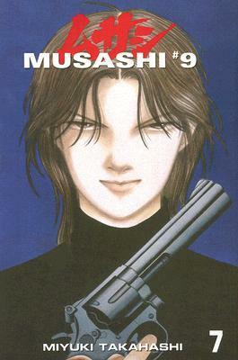 Musashi # 9 Volume 7 by Miyuki Takahashi