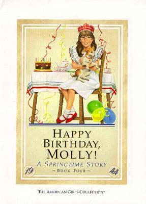 Happy Birthday Molly! A Springtime Story by Valerie Tripp