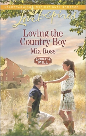 Loving the Country Boy by Mia Ross