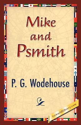 Mike and Psmith by P.G. Wodehouse