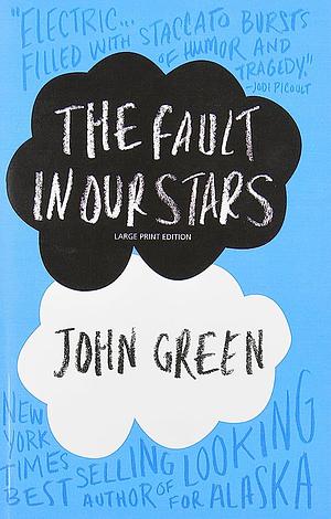 The Fault in Our Stars by John Green