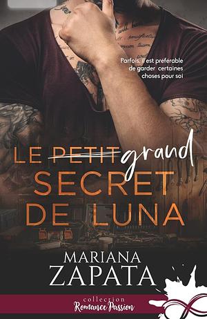 Le petit secret de Luna by Mariana Zapata