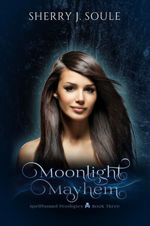 Moonlight Mayhem by Sherry J. Soule