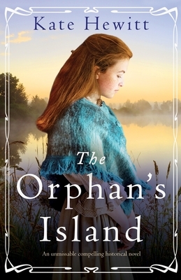 The Orphan's Island by Katharine Swartz, Kate Hewitt