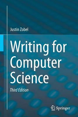 Writing for Computer Science by Justin Zobel
