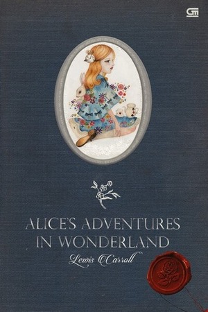 Alice's Adventures in Wonderland - Alice Di Negeri Ajaib by Lewis Carroll