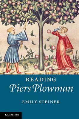 Reading Piers Plowman by Emily Steiner