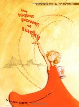 The Higher Power of Lucky by Susan Patron