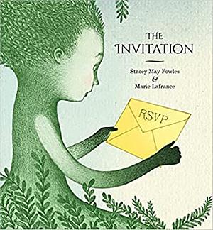 The Invitation by Stacey May Fowles
