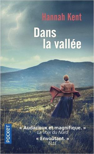 Dans la vallée by Hannah Kent