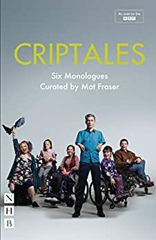 CripTales: Six Monologues by Various, Mat Fraser