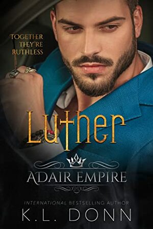 Luther by K.L. Donn