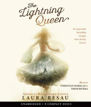 The Lightning Queen by Laura Resau