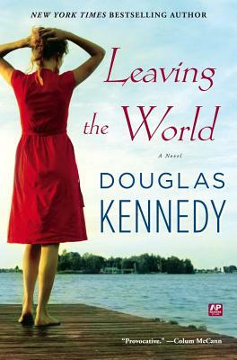 Leaving the World by Douglas Kennedy