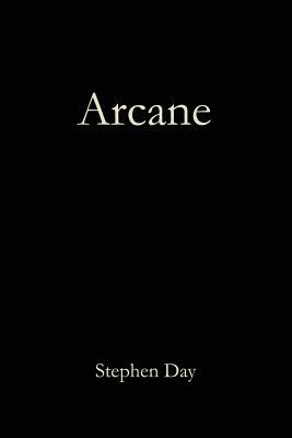 Arcane by Stephen Day