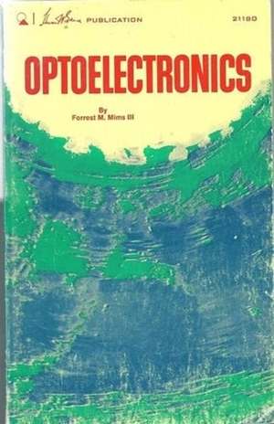 Optoelectronics by Forrest M. Mims III