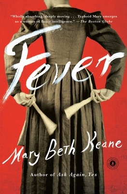 Fever by Mary Beth Keane