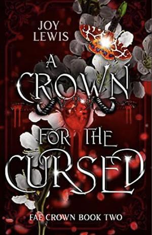 A Crown For The Cursed  by Joy Lewis