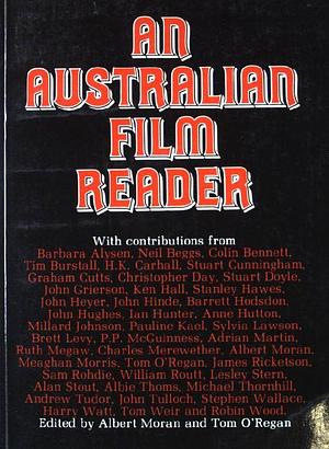 An Australian Film Reader by Albert Moran, Tom O'Regan