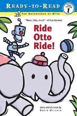 Ride Otto Ride by David Milgrim, David Milgrim