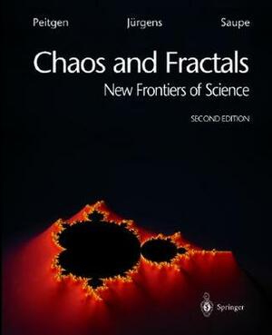 Chaos and Fractals: New Frontiers of Science by Hartmut Jürgens, Heinz-Otto Peitgen, Dietmar Saupe