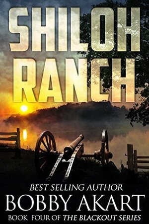 Shiloh Ranch by Bobby Akart