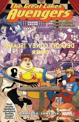 Great Lakes Avengers: Same Old, Same Old by 