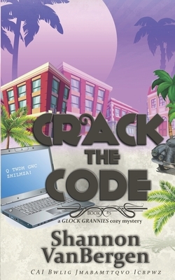 Crack the Code by Shannon Vanbergen