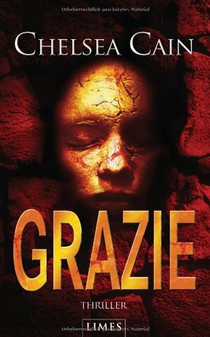 Grazie by Chelsea Cain, Fred Kinzel
