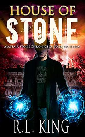 House of Stone by R.L. King