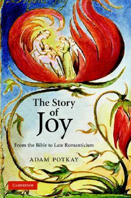 The Story of Joy by Adam Potkay