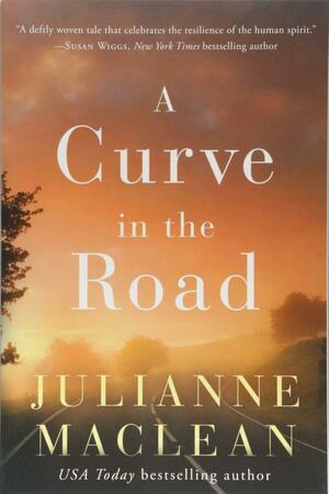 A Curve in the Road by Julianne MacLean