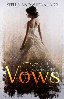 Vows by Stella Price, Audra Price