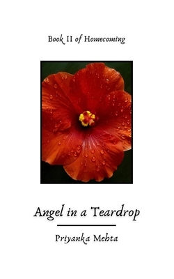 Angel in a Teardrop by Priyanka Mehta