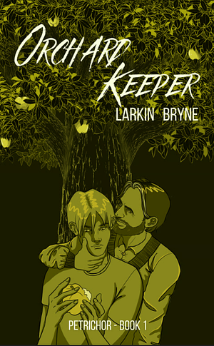 Orchard Keeper by Larkin Bryne