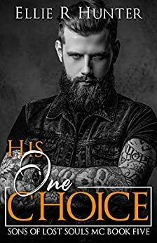 His One Choice by Ellie R. Hunter