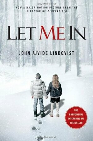 Let Me In by Ebba Segerberg, John Ajvide Lindqvist