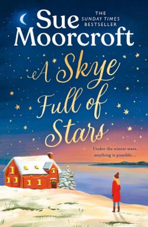 A Skye Full of Stars by Sue Moorcroft