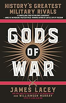 Gods of War by Williamson Murray, James Lacey