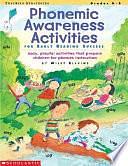 Phonemic Awareness Activities for Early Reading Success: Easy, Playful Activities that Help Prepare Children for Phonics Instruction, Book 3 by Wiley Blevins