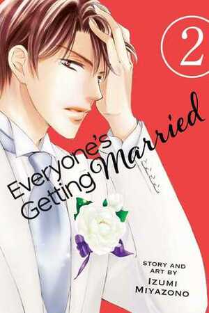 Everyone's Getting Married, Vol. 2 by Izumi Miyazono