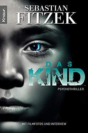 Das Kind: Psychothriller by Sebastian Fitzek