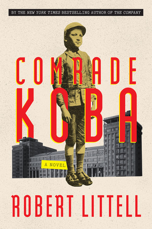 Comrade Koba: A Novel by Robert Littell