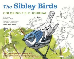 The Sibley Birds Coloring Field Journal by David Allen Sibley