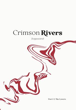 Crimson Rivers – The Lovers by bizarrestars