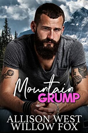 Mountain Grump by Willow Fox, Allison West