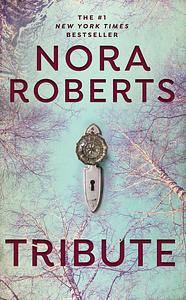 Tribute by Nora Roberts